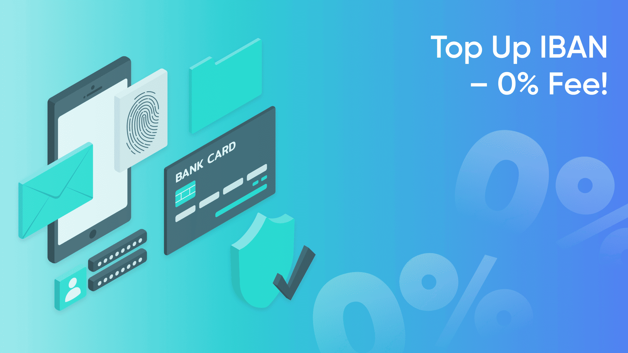 Top Up Your Quppy IBAN Account with 0% Fees with any bank card - Quppy.com