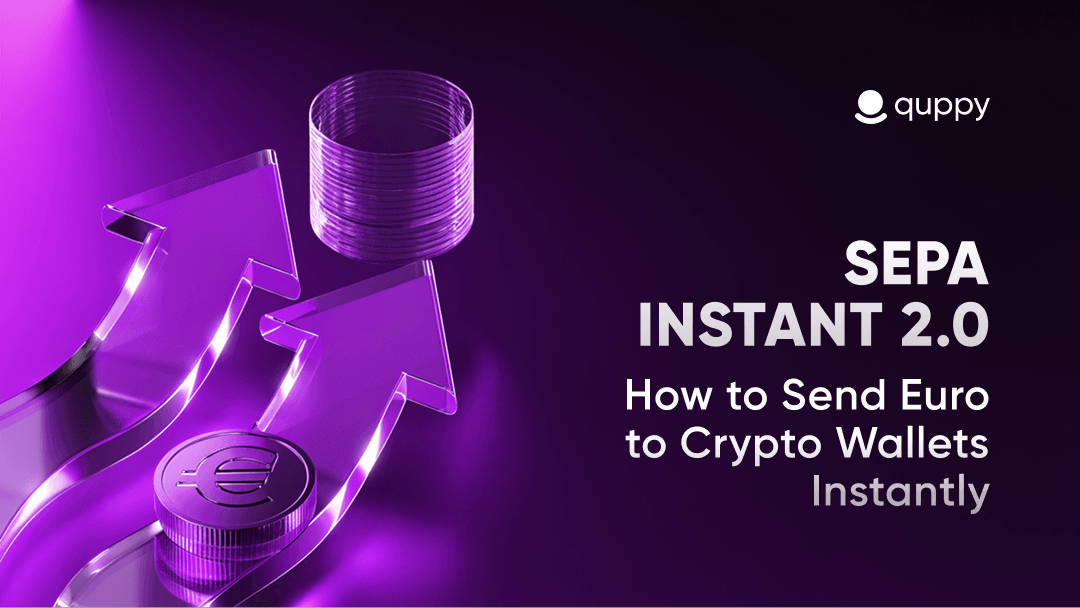 SEPA Instant 2.0: How to Send Euro to Crypto Wallets Instantly